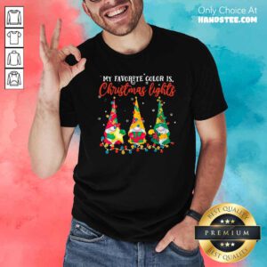 Awesome My Favorite Color Is Christamas Light Gnomes Merry Christmas Shirt - Design by handstee.com