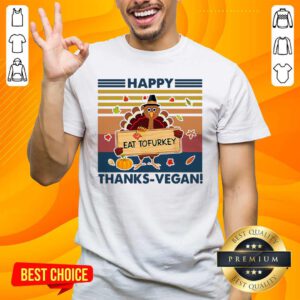 Turkey Happy Thanks-Vegan Turkey Vintage Retro Shirt- Design By Handstee.com