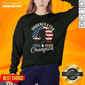 Bigfoot Undefeated Hide And Seek Champions Vintage American Flag Sweatshirt - Design by handstee.com