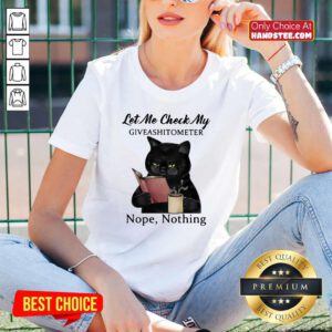 Black Cat Let Me Check My Giveashitometer Nope Nothing V-neck - Design by handstee.com