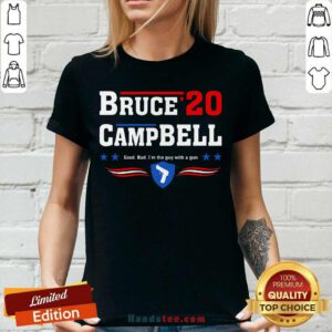 Bruce Campbell 2020 Good Bad I Am The Guy With A Gun V-neck - Design by handstee.com