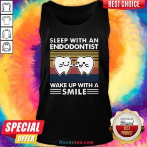 Dentist Sleep With An Endodontist Wake Up With A Smile Vintage Tank top - Design by handstee.com