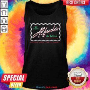Freddie Gibbs X The Alchemist Alfredo Merch Alfredo Restaurant Alfredo Delivery Tank Top - Design by handstee.com