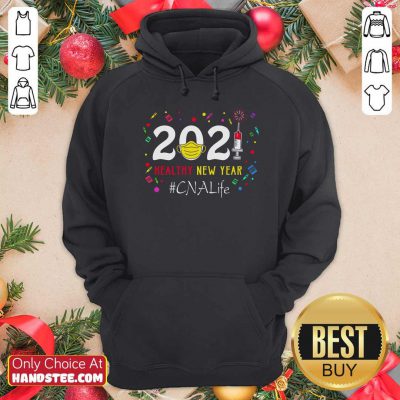 Funny 2020 Mask Vaccine Healthy New Year Cna Life Hoodie - Design by handstee.com