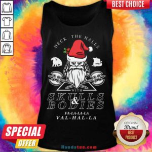Deck The Halls With Skulls And Bodies Falalala Valhalla Funny Vikings Christmas Gift Tank-Top- Design By Handstee.com