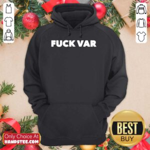 Fuck Var Hoodie- Design By Handstee.com