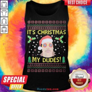 Jimmy Here It's Christmas My Dudes Ugly Christmas Tank-Top- Design By Handstee.com