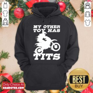 Motorcycle My Other Toy Has Tits Hoodie- Design By Handstee.com