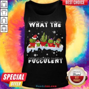 What The Fucculent Merry Christmas Tank-Top- Design By Handstee.com