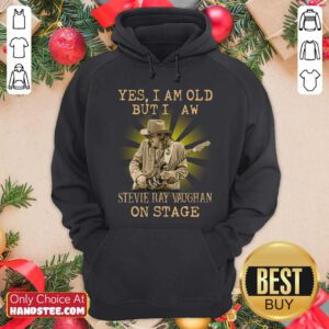 Funny Yes I Am Old But I Saw Stevie Ray Vaughan On Stage Hoodie - Design by handstee.com