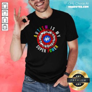 Good Autism Is My Superpower Shirt - Design by handstee.com