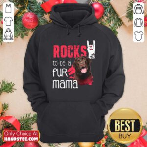 Good Guard Dog Rocks To Be A Fur Mama Hoodie - Design by handstee.com