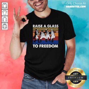 Good Hamilton Raise A Glass To Freedom Vintage Shirt - Design by handstee.com