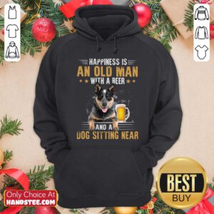 Good Happiness Is An Old Man With A Beer And A Dog Sitting Near Hoodie - Design by handstee.com