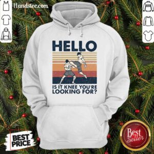 Good Muay Thai Hello Is It Knee You’re Looking For Vintage Hoodie - Design by handstee.com