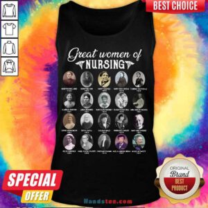Nurse Great Women Of Nursing Tank-Top- Design By Handstee.com