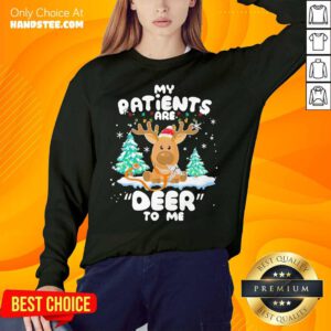 Reindeer My Patients Are Beer To Me Christmas Sweatshirt- Design By Handstee.comGood Reindeer My Patients Are Beer To Me Christmas Sweatshirt