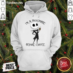 Jack Skellington Drink Starbucks I Am A Nightmare Before Coffee Hoodie - Design by handstee.com
