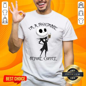 Jack Skellington Drink Starbucks I Am A Nightmare Before Coffee Shirt - Design by handstee.com