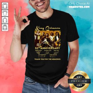 King Crimson 52nd Anniversary Thank You For The Memories Signatures Shirt - Design by handstee.com