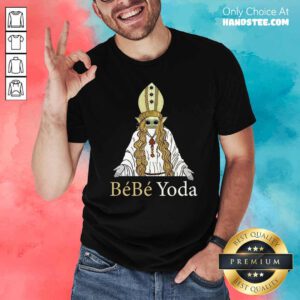 Nice Baby Yoda Bebe Yoda Shirt - Design by handstee.com