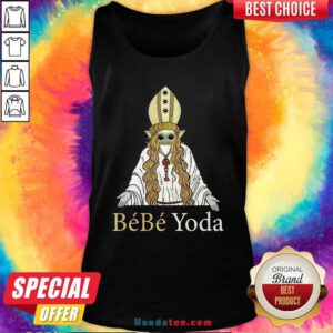 Nice Baby Yoda Bebe Yoda Tank top - Design by handstee.com