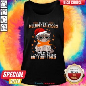 Cat Grumpy I Have Multiple Sclerosis I Was Trying To Get Outta Bed But I Got Tired Christmas Tank-Top- Design By Handstee.com