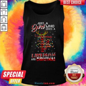 Nice Just A Girl Who Loves A Lineman And Christmas Tank Top - Design by handstee.com