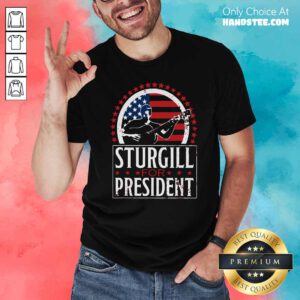 Sturgill For President Shirt- Design By Handstee.com
