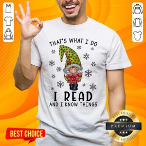 That's What I Do I Read And I Know Things Shirt- Design By Handstee.com