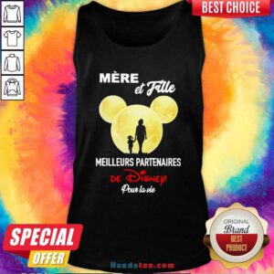 Official Mere Et Fille Meilleurs Partenaires De Disney Pour La Vie Tank Top - Design by handstee.com