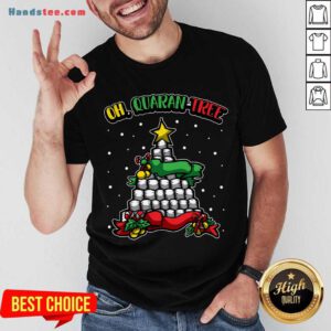 Oh Quaran-Tree Christmas Gift Idea Shirt- Design By Handstee.com
