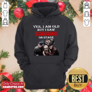 Official Yes I Am Old But I Saw Scorpions On Stage Hoodie - Design by handstee.com