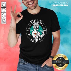 Original Viejos Live Fast Die Viejo Rule Shirt- Design by handstee.com