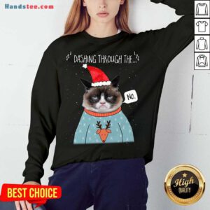 Cat Santa Dashing Through The No Merry Christmas Sweatshirt- Design By Handstee.com