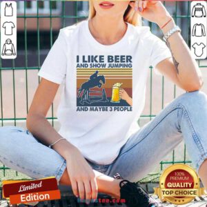 I Like Beer And Show Jumping And Maybe 3 People Vintage Retro V-neck- Design By Handstee.com
