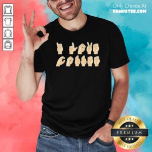 Premium ASL I Love Coffee Caffeine American Sign Language Shirt - Design by handstee.com