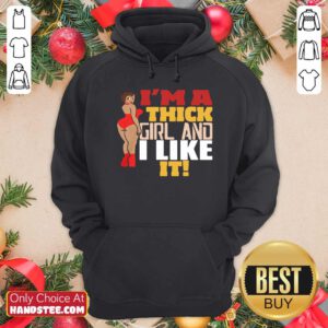 Premium Chubby Girl I’m A Thick Girl And I Like It Hoodie - Design by handstee.com