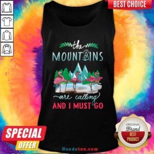 Premium Crane The Mountains Are Calling And I Must Go Tank Top - Design by handstee.com