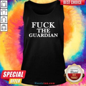 Premium Fuck The Guardian Tank Top- Design by handstee.com