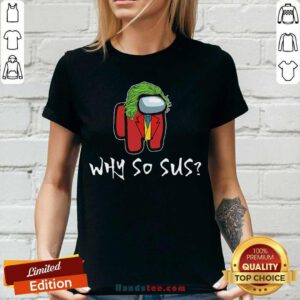 Premium Good Among Us Why So Sus V-neck - Design by handstee.com