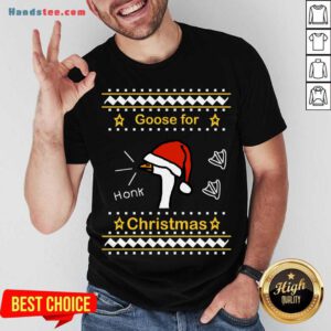 Goose Ugly Christmas Shirt- Design By Handstee.com