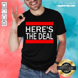 Here’s The Deal Words From A Crazy Debate With Joe Biden Shirt- Design By Handstee.com