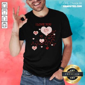 Premium I Love You Oxytocin Hormone Shirt- Design by handstee.com