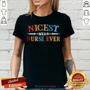 Premium Nicest Mean Nurse Ever Vintage V-neck - Design by handstee.com