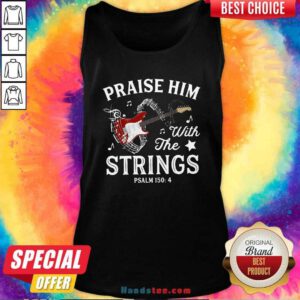 Premium Praise Him With The String Psalm 1504 Tank Top - Design by handstee.com