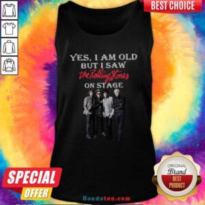 Premium Yes I Am Old But I Saw The Rolling Stones On Stage Tank Top - Design by handstee.com