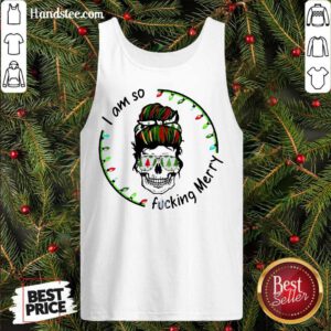 I Am So Fucking Merry Skull Christmas Tank-Top- Design By Handstee.com