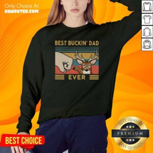 Reindeer Best Buckin’ Dad Ever Vintage Sweatshirt- Design By Handstee.com