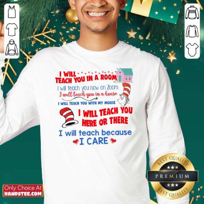 Seuss I Will Teach You In A Room I Will Teach You Now On Zoom Sweatshirt - Design by handstee.com